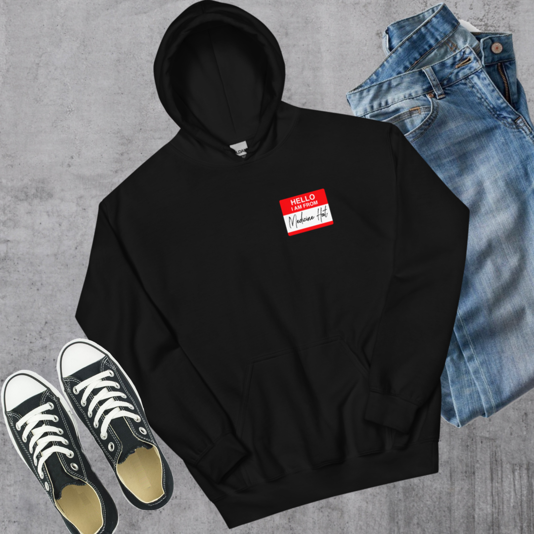 From Medicine Hat Hoodie